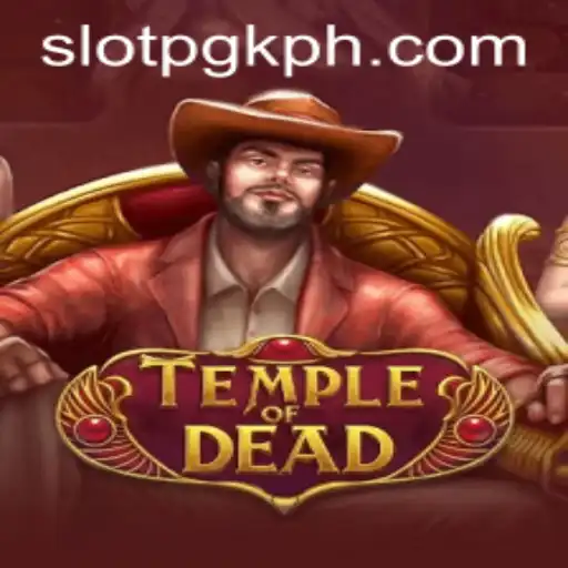 Exploring the Thrills of TempleofDead Slot Game